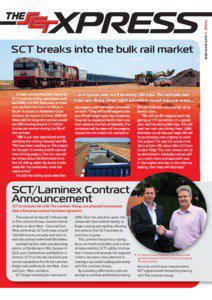 A major contract has been signed by SCT’s bulk rail entity, Specialised Bulk Rail (SBR), with IMX Resources, to move