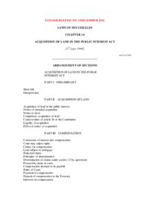 CONSOLIDATED TO 1 DECEMBER 2014 LAWS OF SEYCHELLES CHAPTER 1A ACQUISITION OF LAND IN THE PUBLIC INTEREST ACT [3 rd June[removed]Act 9 of 1996