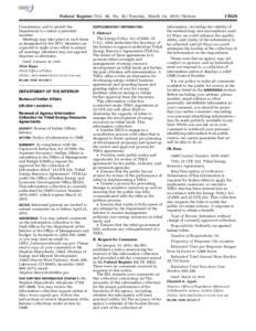 Federal Register / Vol. 80, No[removed]Tuesday, March 24, [removed]Notices Commission, and to permit the Department to contact a potential member. Meetings may take place at such times as designated by the DFO. Members are