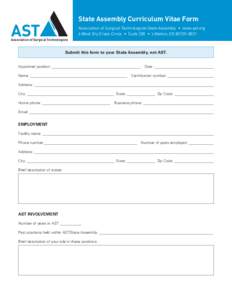 AST  State Assembly Curriculum Vitae Form Association of Surgical Technologists State Assembly  •  www.ast.org 6 West Dry Creek Circle  •  Suite 200  •  Littleton, CO