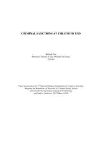 CRIMINAL SANCTIONS AT THE OTHER END  Richard Fox Professor, Faculty of Law, Monash University Victoria