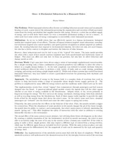 Meso: A Biochemical Subsystem for a Humanoid Robot  Bryan Adams The Problem: While humanoid robotics often focuses on building behaviors around vision and occasionally hearing or touch, a great deal of the information go