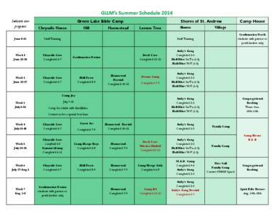 GLLM’s Summer Schedule 2014 Indicates new programs Green Lake Bible Camp Chrysalis House