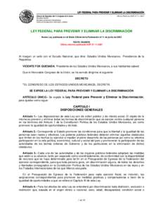 LEY FEDERAL PARA PREVENIR Y ELIMINAR LA DISCRIMINACIÓN Cámara de Diputados del H. Congreso de la Unión Última Reforma DOFSecretaría General