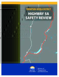 THOMPSON-NICOLA DISTRICT  HIGHWAY 5A SAFETY REVIEW 5