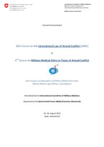 International Committee of Military Medicine Reference Centre of Education of International Humanitarian Law and Ethics Medical Services Directorate  Course Announcement