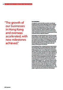  CEO’S REVIEW OF OPERATIONS AND OUTLOOK  “The growth of our businesses in Hong Kong and overseas