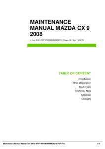 MAINTENANCE MANUAL MAZDA CXAug, 2016 | PDF-WWOM5MMMC9212 | Pages: 35 | Size 1,619 KB  TABLE OF CONTENT