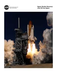 National Aeronautics and Space Administration Space Shuttle Discovery Lifts Off Into Space