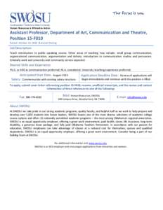 Human Resources & Affirmative Action  Assistant Professor, Department of Art, Communication and Theatre, Position 15-F010 Posted: October 23, 2014 |External Posting