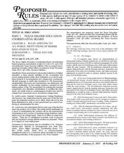 TITLE 19. EDUCATION  PART 1. TEXAS HIGHER EDUCATION COORDINATING BOARD CHAPTER 4. RULES APPLYING TO ALL PUBLIC INSTITUTIONS OF HIGHER