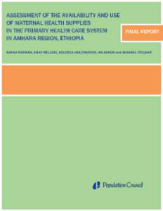 Assessment of the availability and use of maternal health supplies in the primary health care system in Amhara Region, Ethiopia