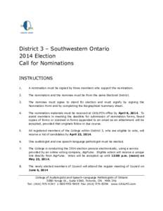 District 3 – Southwestern Ontario 2014 Election Call for Nominations INSTRUCTIONS 1.