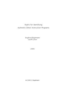 Rubric for Identifying Authentic Direct Instruction Programs Siegfried Engelmann Geoff Colvin