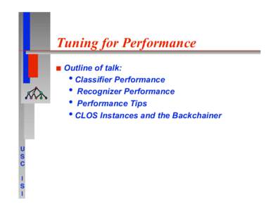 Tuning for Performance   U
 S
 C
