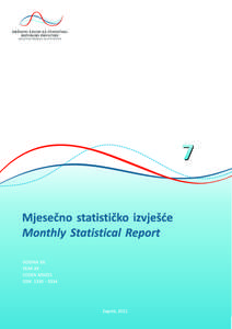 Izdaje i tiska Državni zavod za statistiku Republike Hrvatske, Zagreb, Ilica 3, p. p. 80. Published and printed by the Croatian Bureau of Statistics, Zagreb, Ilica 3, P. O. B. 80 Telefon/ Phone: +[removed]111 Te