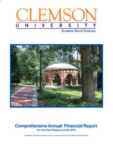 CLEMSON, SOUTH CAROLINA Comprehensive Annual Financial Report  For the Year Ended June 30, 2010