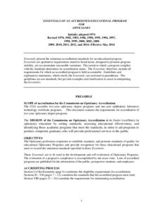 ESSENTIALS OF AN ACCREDITED EDUCATIONAL PROGRAM FOR OPTICIANRY Initially adopted 1974 Revised 1978, 1982, 1983, 1986, 1990, 1995, 1996, 1997, 1998, 1999, 2000, 2002, 2008