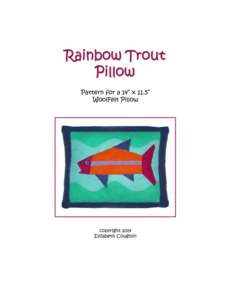 Rainbow Trout Pillow WoolFelt Home Décor Project Finished size is approximately 14