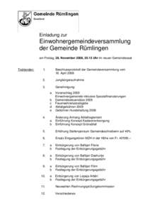 Einladung zur  Einwohnergemeindeversammlung der Gemeinde Rümlingen am Freitag, 28. November 2008, 20.15 Uhr im neuen Gemeindesaal