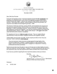 November 8,2005 Dear Child Care Provider: During the last legislative session, Engrossed Substitute Senate Bill[removed]ESSB[removed]was passed by an overwhelming vote. As a result of this legislation, providers issued new o