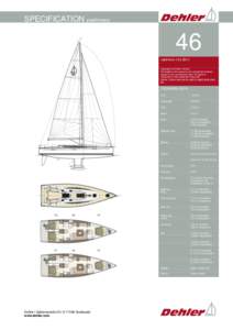 SPECIFICATION preliminary  46 valid from[removed]Copyright by Dehler Yachts All weights and measures are calculated numbers