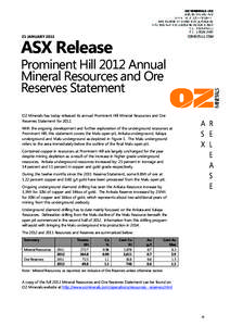 21 JANUARYASX Release Prominent Hill 2012 Annual Mineral Resources and Ore