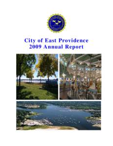 City of East Providence 2009 Annual Report 2009-2010 City Council Members L-R: Councilman Coogan (Ward