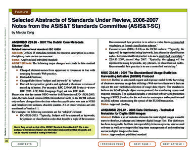 Bulletin of the American Society for Information Science and Technology – December/January 2008 – Volume 34, Number 2  Feature Selected Abstracts of Standards Under Review, [removed]Notes from the ASIS&T Standards C