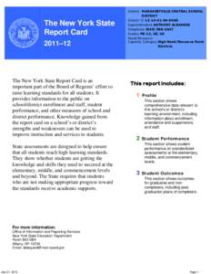 The New York State Report Card 2011–12 The New York State Report Card is an important part of the Board of Regents’ effort to