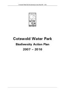 Cotswold Water Park Biodiversity Action Plan 2007 – 2016  Cotswold Water Park