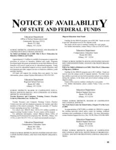 OTICE OF AVAILABILITY NOF STATE AND FEDERAL FUNDS Education Department Office of School Improvement and Community Services (NYC)