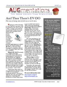 AUGMENTATIONS: THE APPLE GROUPS TEAM NEWSLETTER
  And Then There’s EV-DO New ways of staying connected when you are on the mov! is no accessible hard-wired or WiFi connection and getting