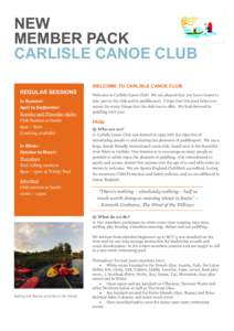 NEW MEMBER PACK CARLISLE CANOE CLUB WELCOME TO CARLISLE CANOE CLUB  REGULAR SESSIONS