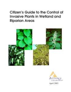 Citizen’s Guide to the Control of Invasive Plants in Wetland and Riparian Areas April 2003