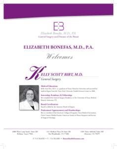 Elizabeth Bonefas, M.D., P.A.  General Surgery and Diseases of the Breast Elizabeth Bonefas, M.D., P.A.