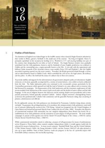 2.  Outline of Irish history The dominion of England over Ireland began in the twelfth century when a band of Anglo-Norman adventurers, then settled in Wales, gained a foothold in the south-east of the country. The king 