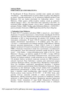 Andrzej Olejko FORTYFIKACJE LINII MOŁOTOWA W Encyklopedii II Wojny Światowej czytelnik może znaleźć pod hasłem