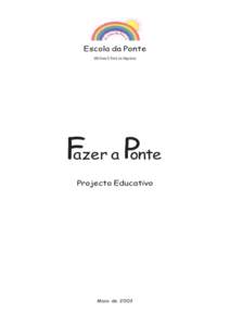 Escola da Ponte (EBI Aves/S.Tomé de Negrelos) Faazer zer aP