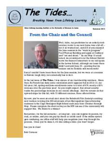 The Tides… Breaking News from Lifelong Learning Osher Lifelong Learning Institute at the University of Delaware in Lewes Summer 2013