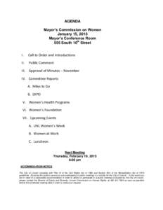 AGENDA Mayor’s Commission on Women January 15, 2015 Mayor’s Conference Room 555 South 10th Street I.