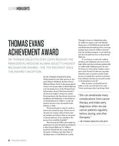 ALUMNIHIGHLIGHTS  THOMAS EVANS ACHIEVEMENT AWARD DR. THOMAS SOLLECITO (D’89, GD’91) RECEIVES THE PENN DENTAL MEDICINE ALUMNI SOCIETY’S HIGHEST