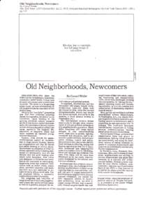 Old Neighborhoods, Newcomers By Conrad Weiler NewYorkTimesCunentfile);Jvn25,1978;ProQuestHistoricalNewspapersTheNewYorkTimes)