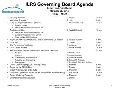 ILRS Governing Board Agenda Crown and Crab Room October 26, [removed]:30 – 16:30 •  • 