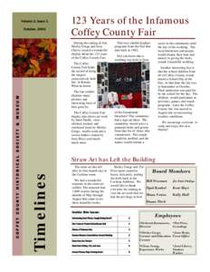 Volume 2, Issue 1 October, Years of the Infamous Coffey County Fair During the ending of July