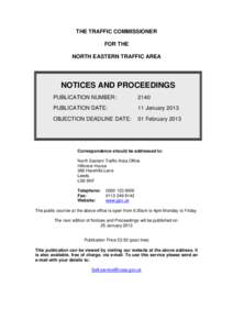 THE TRAFFIC COMMISSIONER FOR THE NORTH EASTERN TRAFFIC AREA NOTICES AND PROCEEDINGS PUBLICATION NUMBER: