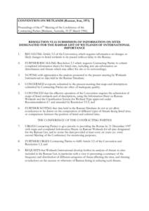 CONVENTION ON WETLANDS (Ramsar, Iran, 1971) Proceedings of the 6TH Meeting of the Conference of the Contracting Parties (Brisbane, Australia, 19-27 MarchRESOLUTION VI.13: SUBMISSION OF INFORMATION ON SITES DESIGNA