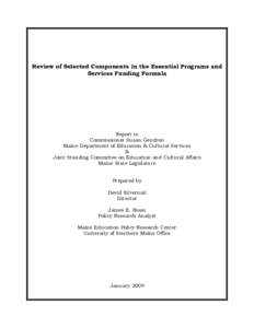 Review of Selected Components in the Essential Programs and Services Funding Formula Report to Commissioner Susan Gendron Maine Department of Education & Cultural Services