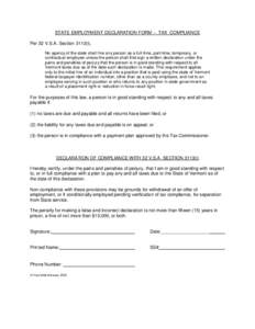 STATE EMPLOYMENT DECLARATION FORM – TAX COMPLIANCE Per 32 V.S.A. Section 3113(i), No agency of the state shall hire any person as a full-time, part-time, temporary, or contractual employee unless the person shall first