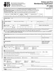 Police and Fire Membership Application PF 5022 Office of the New York State Comptroller New York State and Local Retirement System